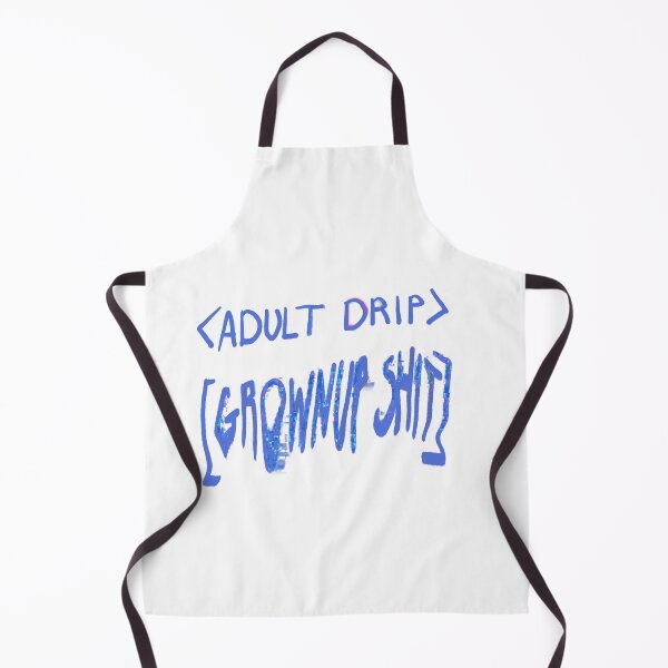 Item preview, Adult drip grownup shit designed and sold by outofflow.