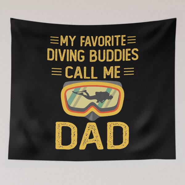 Item preview, My Favorite Scuba Buddies Call Me Dad, Diving Father designed and sold by RobomShop.