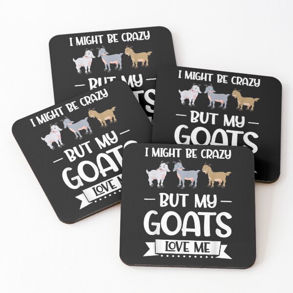 Item preview, I Might Be Crazy But My Goats Love Me Goats Gift  designed and sold by mchargue12.