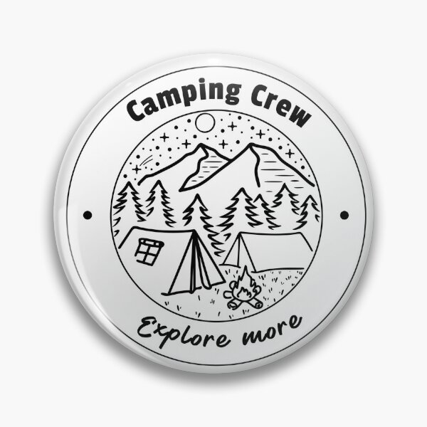 Item preview, Camping Crew Explore More designed and sold by Imakeyouhappy.