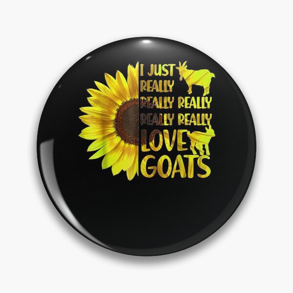 Item preview, Gold Goat Sunflower I Just Really Really Love Goats Gift  designed and sold by mchargue12.