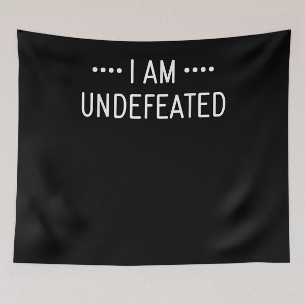 Item preview, I Am Undefeated Funny Jokes Sarcastic Sayings Gift  designed and sold by mchargue12.
