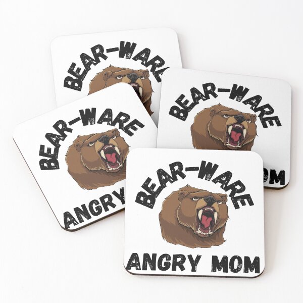 Item preview, BEWARE ANGRY MOM, BEAR-WARE, ANGRY MOM,  designed and sold by R B Chrystal.
