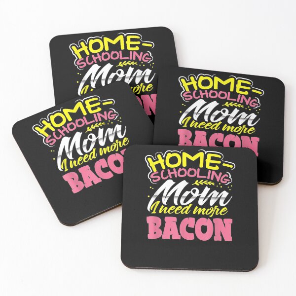 Item preview, Home Schooling Mom I Need More Bacon School Lunch Foodie Gift  designed and sold by mchargue12.