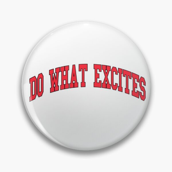 Item preview, Do What Excites (Red) designed and sold by Kakapo7.