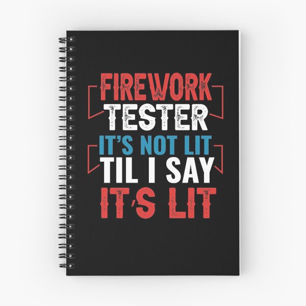 Item preview, Firework Tester Funny Fourth of July 4th Fireworks Tester It's Not Lit Til I Say It's Lit T-Shirt designed and sold by AMZBlacKStore.