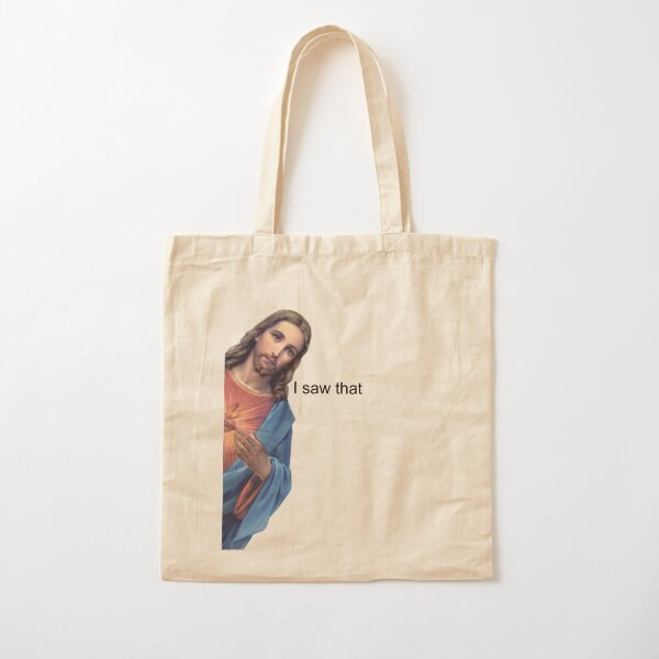 Jesus - I saw that Cotton Tote Bag