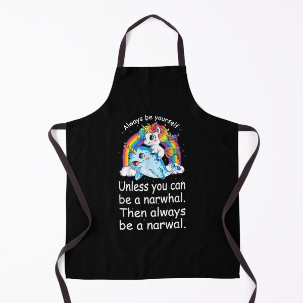 Item preview, Always Be Yourself Unless You Can Be A Narwhal Gift designed and sold by mchargue12.