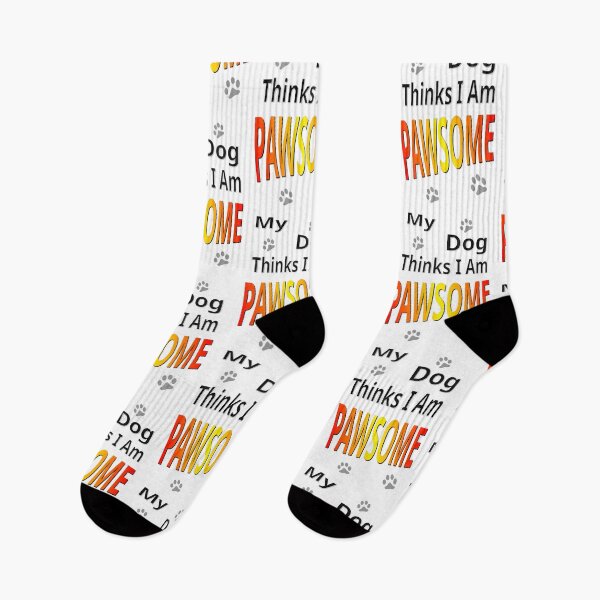 Item preview, My Dog thinks I Am Pawsome designed and sold by CottagePop.