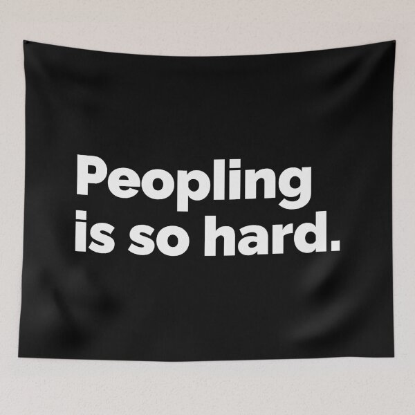 Item preview, Peopling is so hard designed and sold by 23mangoes.