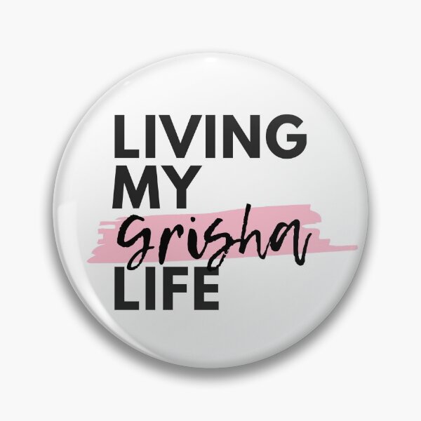 Item preview, Living My Grisha Life from Leigh Bardugo Grishaverse designed and sold by AnnieBolton.