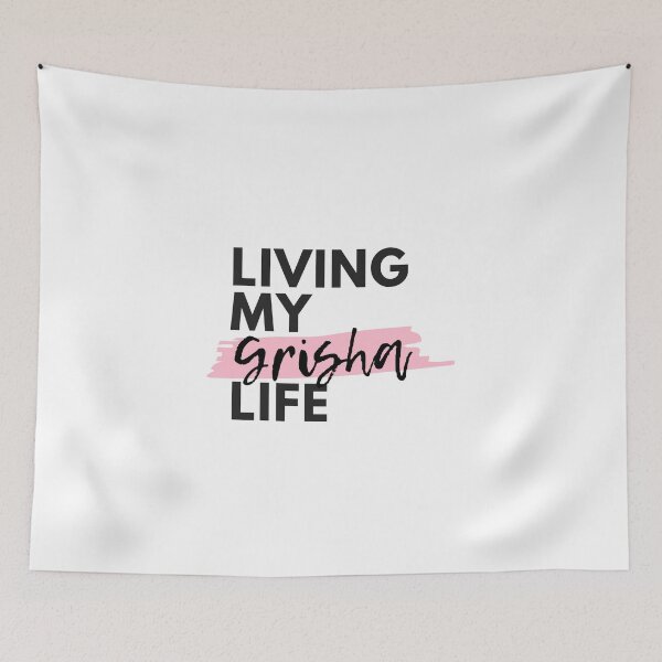 Item preview, Living My Grisha Life from Leigh Bardugo Grishaverse designed and sold by AnnieBolton.