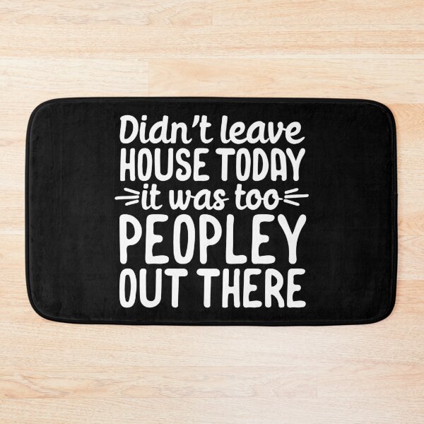 Item preview, too peopley out there designed and sold by 23mangoes.