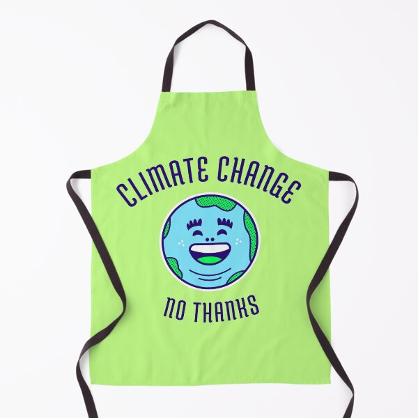 Item preview, Climate Change No Thanks designed and sold by nbakash.