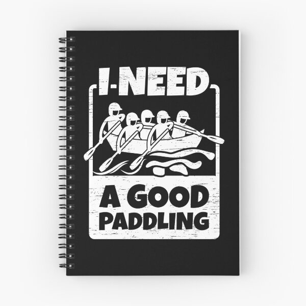 Item preview, Rafting Paddling I Need a Good Paddling designed and sold by shirti.