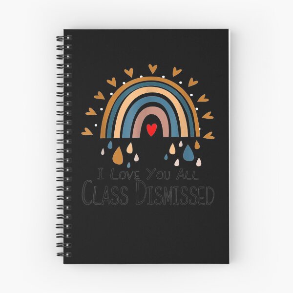 Item preview, I Love You All Class Dismissed Teacher Last Day Of School Gift  designed and sold by mchargue12.