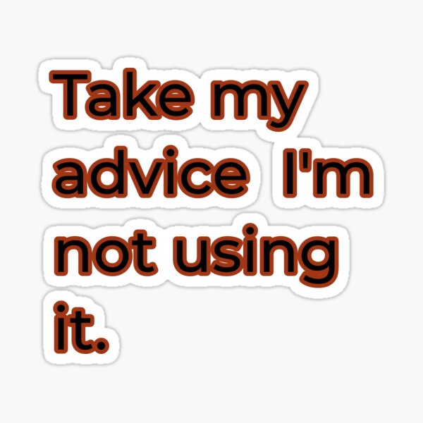 Funny quotes Sticker