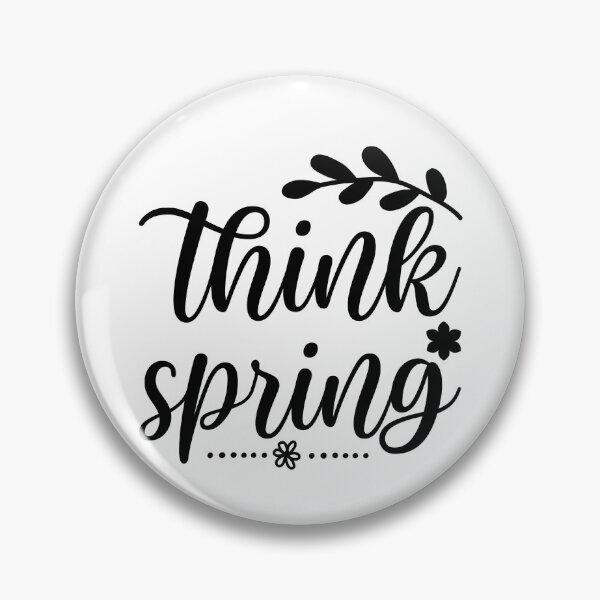 Item preview, Think Spring designed and sold by SasKloset.