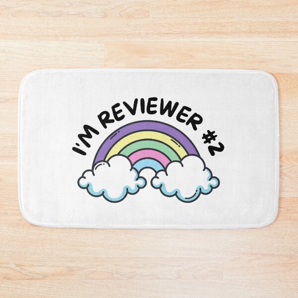 Item preview, I'm Reviewer #2 - Assistant Professor, Peer Review, Associate Professor, Tenure, Postdoc, Grad student designed and sold by jadedscientist.