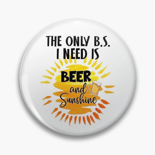 Item preview, The only BS I Need Is Beer and Sunshine Summer Lover designed and sold by Nzgiftsandmore.