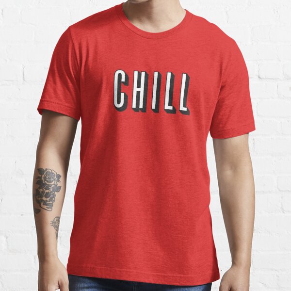 and chill shirt in netflix font