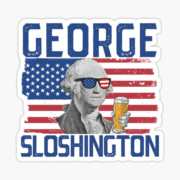Item preview, George Sloshington 4th Of July President George Washington Gear designed and sold by DynamicDesign.