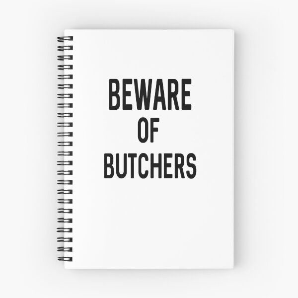 Item preview, Beware Of Butchers designed and sold by ProtonProject.