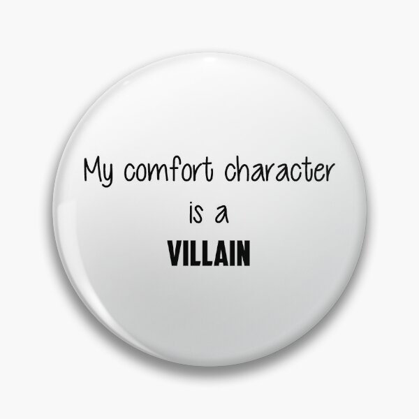 Item preview, My Comfort Character is a Villain designed and sold by dallit4.