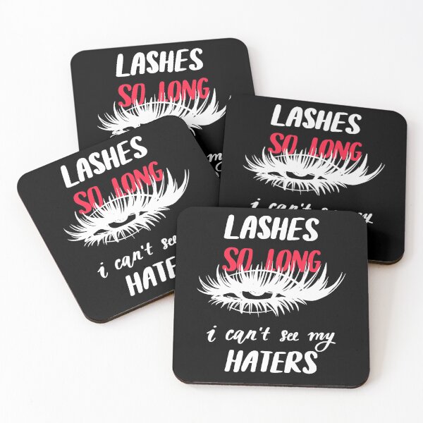 Item preview, Lashes so Long. I can't See my Haters designed and sold by Hapoel.