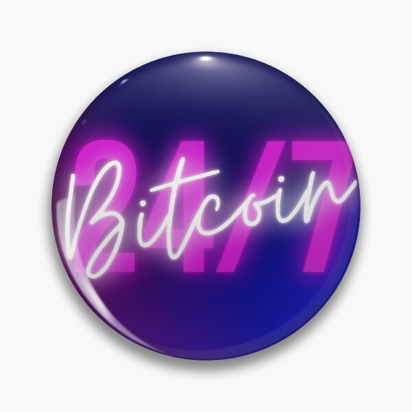 Item preview, 24/7 Bitcoin designed and sold by Bimsbums.