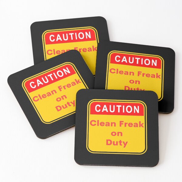 Item preview, Caution - Clean Freak on Duty designed and sold by Rusty-Gate98.
