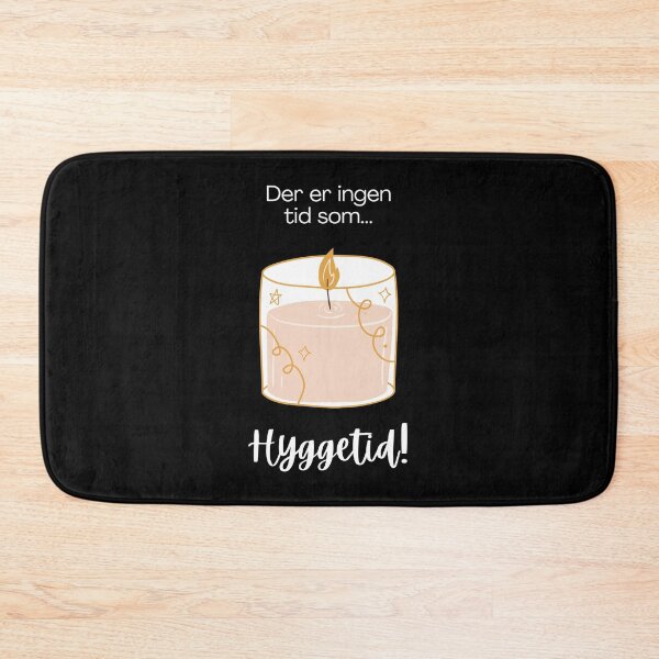 Item preview, (Design is in Danish) (På dansk) Der er ingen tid som hyggetid! (There is no time like cozy-time!) designed and sold by Cosmic-Ferret.