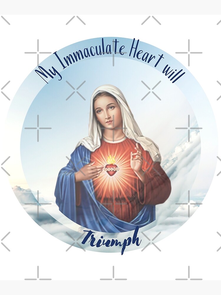 "My Immaculate Heart will Triumph, Virgin Mary Heart, Fatima" Poster by