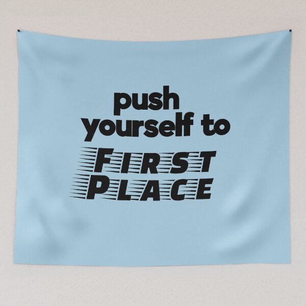 Item preview, Push Yourself to First Place designed and sold by fontspree.