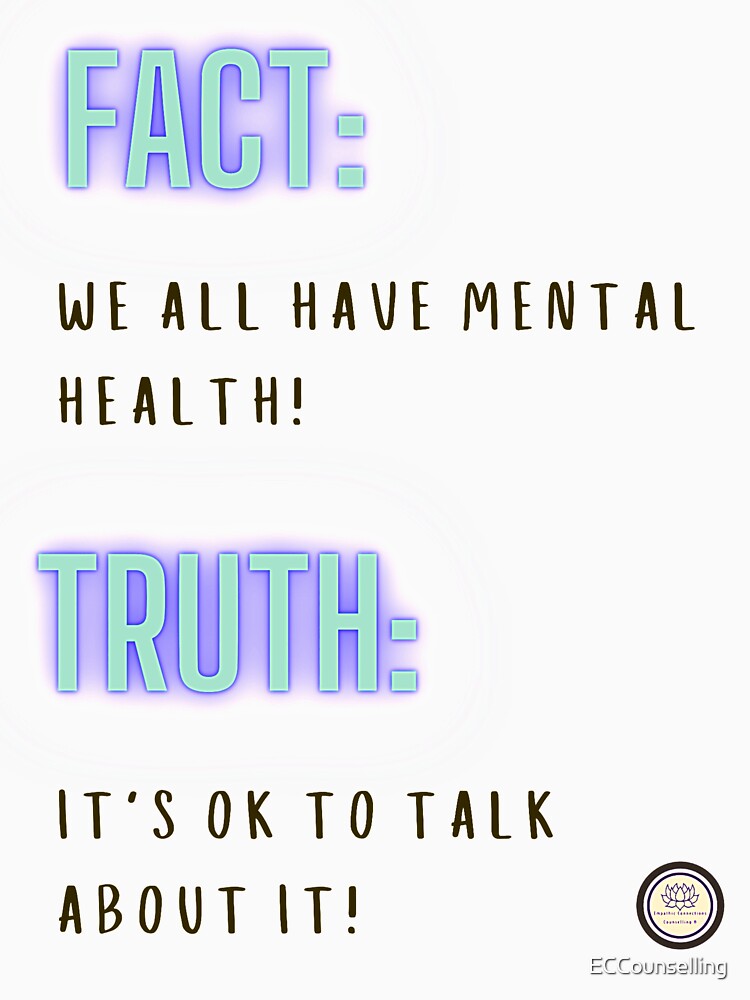 Mental Health Matters: We all have mental health | Mental Health Awareness | Mental health Advocate | Support Mental Health | Large Print by ECCounselling