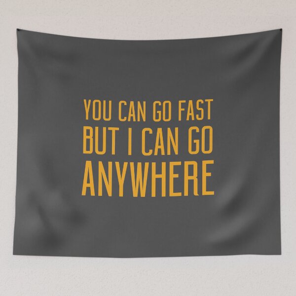 Item preview, You Can Go Fast, Yellow designed and sold by AndrewY.