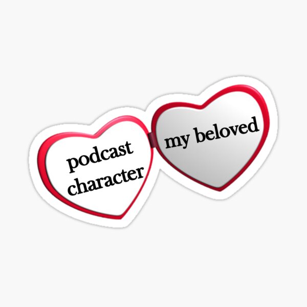 Item preview, podcast character my beloved designed and sold by beainamber.
