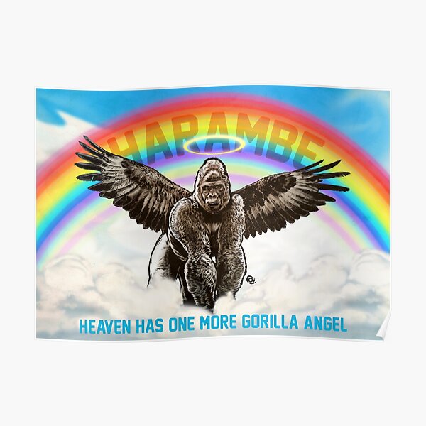Harambe - Heaven has another Gorilla Angel Poster