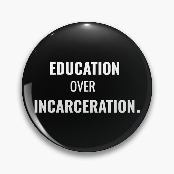 Item preview, Education Over Incarceration  designed and sold by spaceclementine.