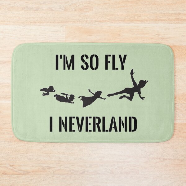 Item preview, "I'm So Fly, I Neverland" designed and sold by Pixie Dust Dreamer.