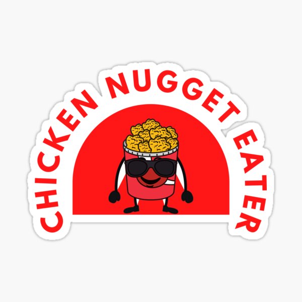 Item preview, Chicken Nugget Eater designed and sold by Red-ElYoubi.