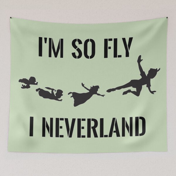 Item preview, "I'm So Fly, I Neverland" designed and sold by Pixie Dust Dreamer.