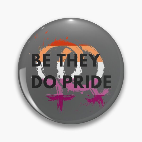 Item preview, Be They Do Pride Lesbian  designed and sold by MoznaInaczej.