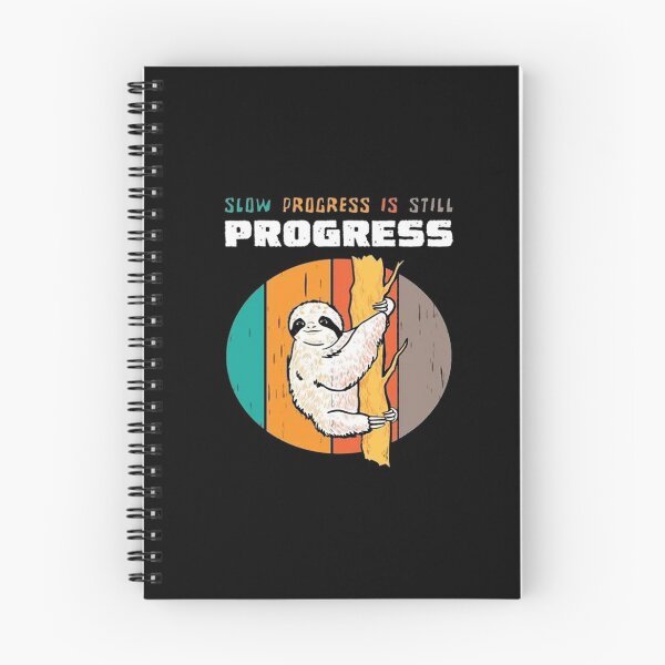 Item preview, Slow Progress Is Still Progress designed and sold by Animoxz3.