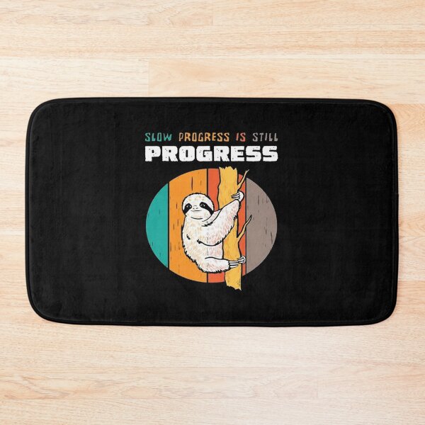Item preview, Slow Progress Is Still Progress designed and sold by Animoxz3.