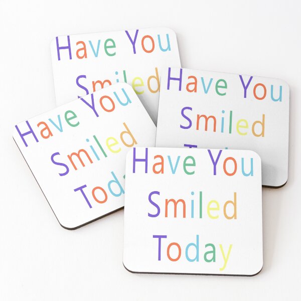 Item preview, Have You Smiled Today designed and sold by KHOS.