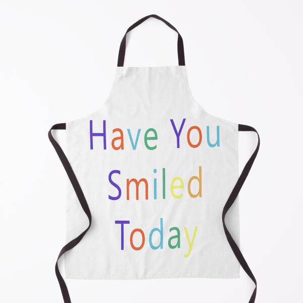 Item preview, Have You Smiled Today designed and sold by KHOS.