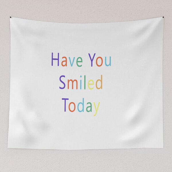 Item preview, Have You Smiled Today designed and sold by KHOS.
