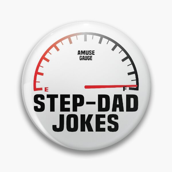 Artikelvorschau, STEP DAD WITZE, VOLLER AMUSE GAUGE entworfen und verkauft von ARTsPlural.