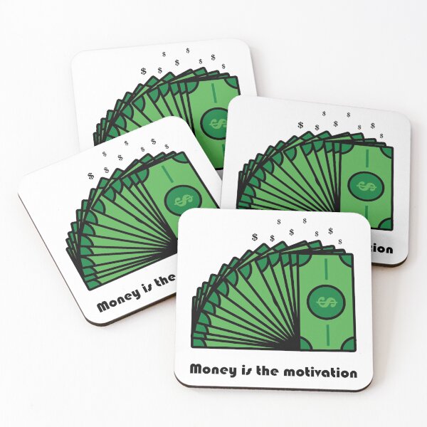 Item preview, Money is the motivation designed and sold by AppleCups.